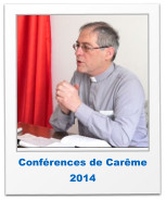 Conférences de Carême  2014