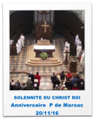 SOLENNITE DU CHRIST ROI Anniversaire  P de Marsac 20/11/16