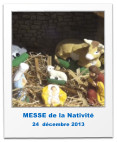MESSE de la Nativité  24  décembre 2013