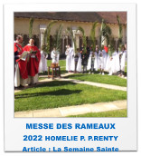 MESSE DES RAMEAUX  2022 HOMELIE P. P.RENTY Article : La Semaine Sainte