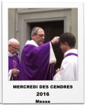 MERCREDI DES CENDRES 2016 Messe
