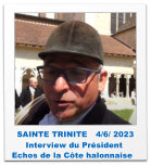 SAINTE TRINITE   4/6/ 2023 Interview du Président Echos de la Côte halonnaise