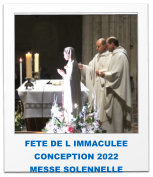 FETE DE L IMMACULEE CONCEPTION 2022 MESSE SOLENNELLE