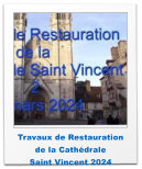 Travaux de Restauration  de la Cathédrale  Saint Vincent 2024