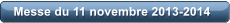 Messe du 11 novembre 2013-2014